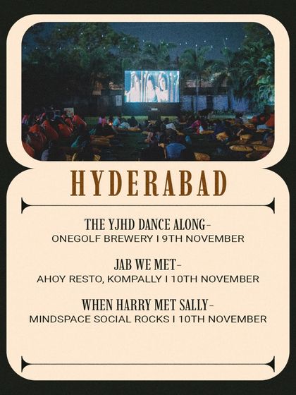 Hyderabad's weekend is all about iconic rom-coms, with a 'YJHD' Dance Along, 'Jab We Met', and 'When Harry Met Sally'.