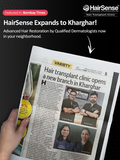 We are excited to announce our expansion to Kharghar, as featured in the Bombay Times. This new branch allows us to bring our ethical and advanced hair restoration services performed by qualified dermatologists closer to you.