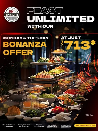 Start your week on a sizzling note. Our Monday and Tuesday Bonanza Offer gives you our unlimited buffet for just ₹713.