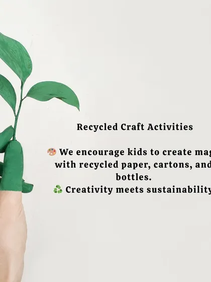 As part of our green initiatives, we encourage creativity through sustainability with recycled craft activities for kids.