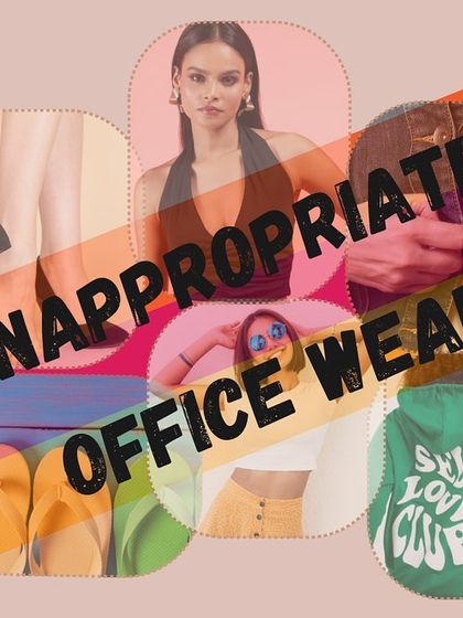 Let's talk about what not to wear to the office. This collage highlights common fashion choices that can undermine your professional image.
