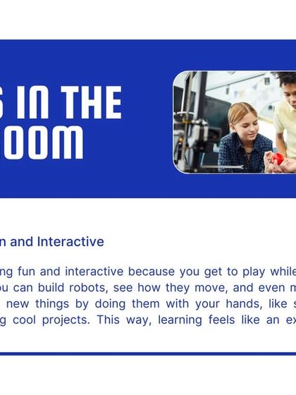 This informational graphic explains how introducing robots into the classroom makes learning fun and interactive, turning complex problem-solving into an exciting, game-like experience.