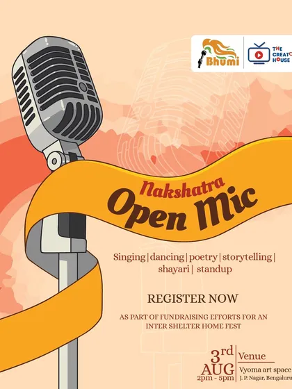 A poster for the "Nakshatra Open Mic," a fundraising event for an inter-shelter home fest, featuring singing, dancing, poetry, and stand-up.