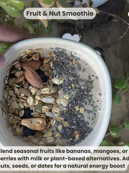 A fruit and nut smoothie is one of the quickest and most nutritious breakfasts you can make. I blend seasonal fruits like banana or mango with a plant-based milk and top it with nuts and seeds for a natural energy boost.