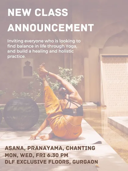 I am opening my home and heart to share my practice. This is an announcement for new in-person classes starting at my home studio in Gurgaon, focusing on asana, pranayama, and chanting.