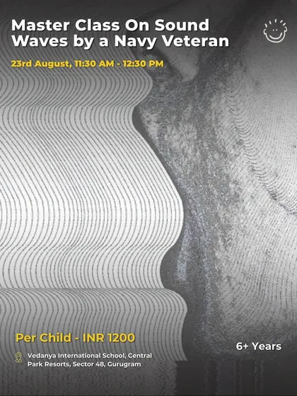 A Master Class on Sound Waves by a Navy Veteran. I find unique learning opportunities like this for older kids (6+ years) to learn from real-world experts.