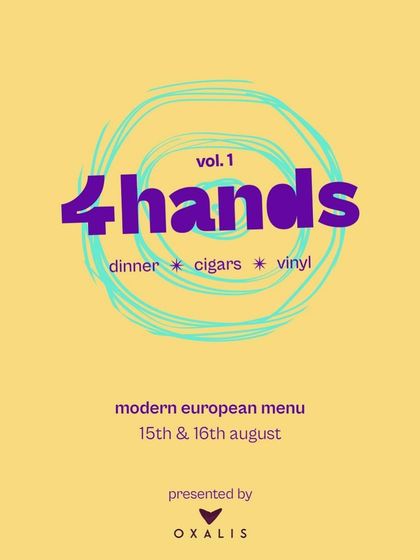 The poster for our "4 Hands" dinner, a unique event combining a modern European menu with vinyl records and a post-dinner cigar session.