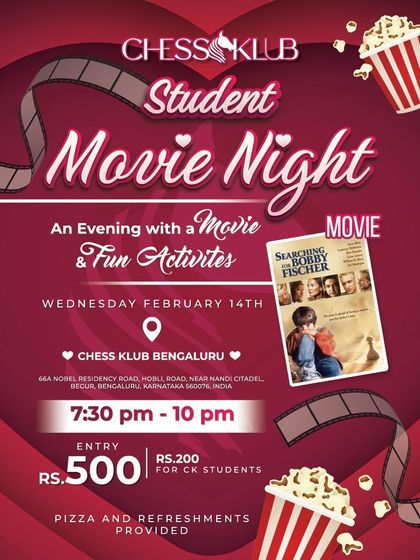 We host more than just tournaments. This poster announces our Student Movie Night featuring a classic chess film, complete with pizza and fun activities for a relaxed community get together.