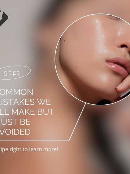 A reminder of common skincare mistakes to avoid. For reliable advice tailored to your skin, it's best to consult a professional rather than relying on online searches.