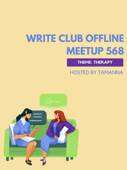 This session on "Therapy" explored the therapeutic process in fiction. We wrote scenes set in a therapist's office, exploring character psychology, breakthroughs, and the difficult work of healing.