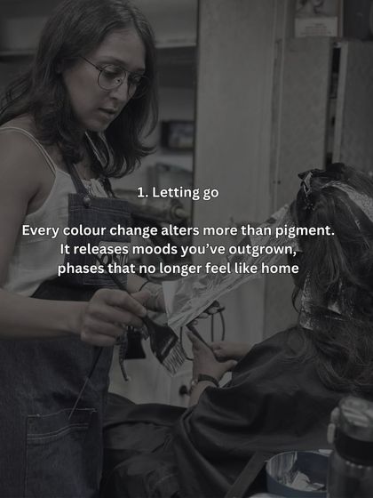Part of changing your hair is about letting go. It releases moods and phases you've outgrown, making space for something new.