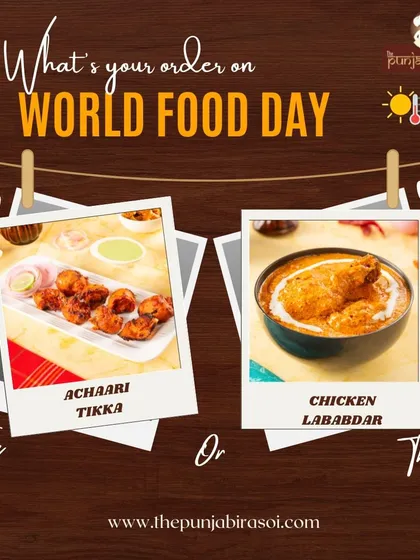 On World Food Day, what's your order? Tangy Achaari Tikka or rich Chicken Lababdar? Spoil yourself with these delicious items.