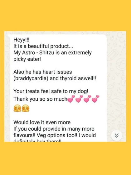 This feedback means the world to me. When a parent of a picky eater with health issues tells me my treats feel safe for their dog, it confirms my mission. I create my treats to be gentle, nutritious, and trustworthy for every pup.