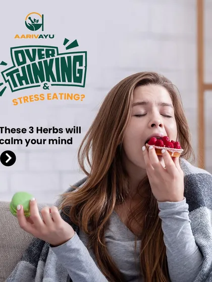 If you find yourself overthinking or stress eating, Ayurveda offers natural support. We use time-tested herbs to help calm your mind and bring you back into balance.