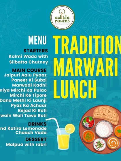The menu for our Traditional Marwari Lunch. I love hosting these events to celebrate regional Indian cuisines, using organic ingredients from my farm to create authentic dishes like Dal Bati Churma and Gatte ki Sabzi.