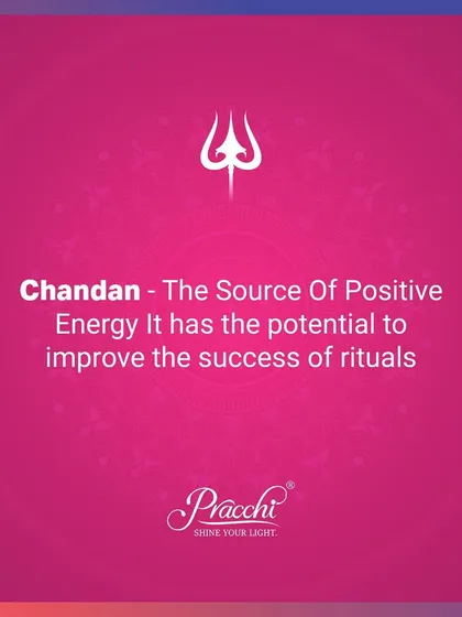 Using Chandan, or sandalwood paste, in your rituals is highly recommended in Vastu. It is known to be a source of positive energy that purifies the environment and improves the success of your puja.