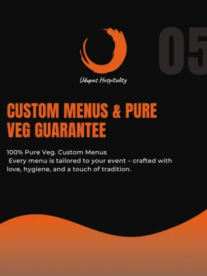 We offer a 100% pure vegetarian guarantee. This graphic affirms our promise that every menu is tailored to your event and crafted with love, hygiene, and a touch of tradition, with no cross-contamination.