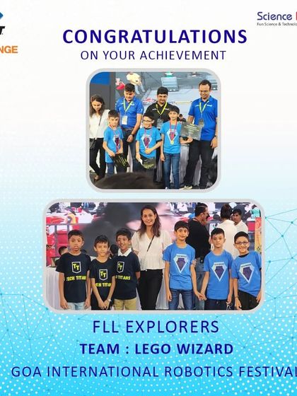 Celebrating Team 'Lego Wizard' for their achievement at the Goa International Robotics Festival in the FLL Explorers category. Their hard work and innovative spirit shone brightly.