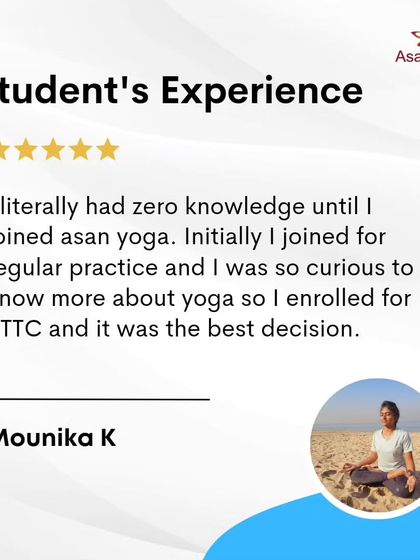 "I literally had zero knowledge until I joined Asan Yoga." A powerful testimonial from Mounika K, who went from a regular practitioner to a curious YTTC student.