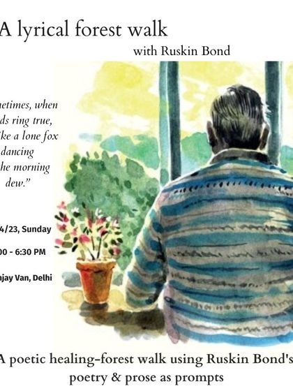 "Sometimes, when words ring true, I'm like a lone fox dancing in the morning dew." This poster for our Ruskin Bond walk captures the quiet joy his words bring, offering a restorative pause from the everyday rush.