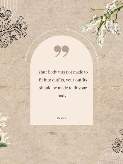 This quote is the foundation of my body positive styling approach. The goal is never to force your body to fit into an outfit; it's to find or create outfits that are perfectly made to celebrate your body.