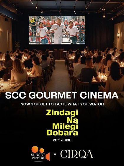 Our official collaboration poster with Cirqa for the ZNMD screening in Mumbai. It showcases the partnership between Sunset Cinema Club and a premium dining venue to create a unique gourmet cinema event.