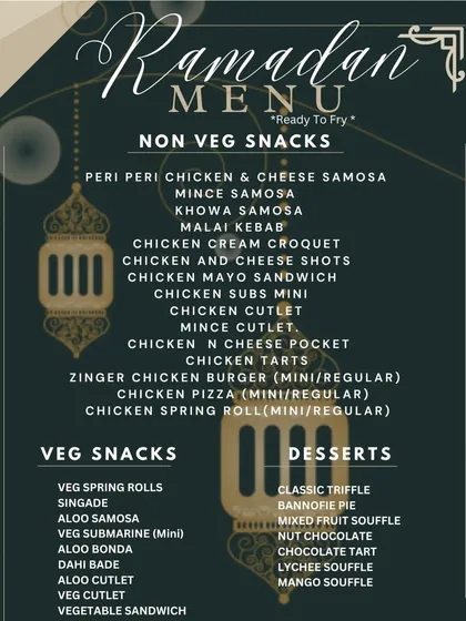 My complete Ramadan Menu for 2024. It details the full range of non-veg snacks, veg snacks, and desserts available, including many ready-to-fry options to make your Iftaar preparations easier.