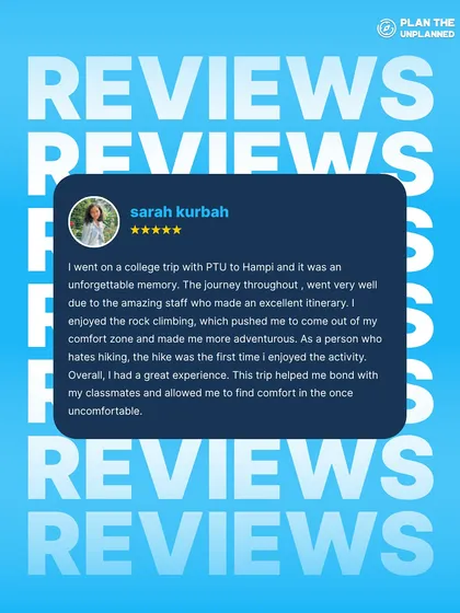 Sarah's review from a college trip to Hampi shows how our treks can push you out of your comfort zone and help you bond with your classmates in a new and adventurous way.