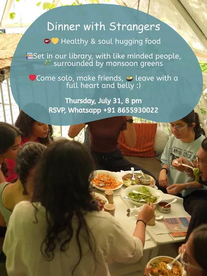 Some of our most beautiful connections are made over a shared meal. Our 'Dinner with Strangers' event is a chance to come solo, enjoy healthy, soul-hugging food in our library, and leave with a full heart and new friends.