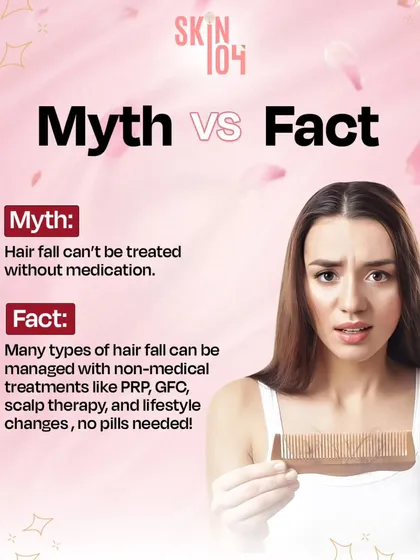 It's a myth that hair fall requires medication. We specialize in non-medical, science-backed treatments like PRP and GFC that manage hair loss by stimulating your body's natural healing mechanisms, with no pills needed.