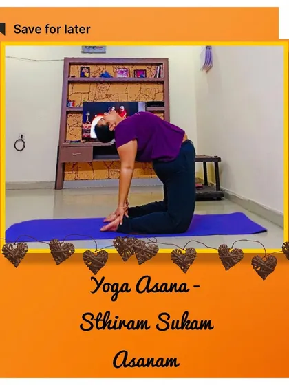 A student holds a strong Camel Pose. The caption, "Sthiram Sukham Asanam," translates to "The posture should be steady and comfortable," a core principle of our practice.