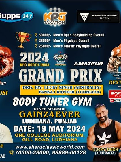 The poster for the NPC North India Grand Prix. I was honored to be invited to this event, representing NPC Delhi State.