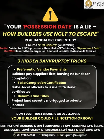 Your builder's promised 'possession date' can be a lie used to escape accountability. This real Bengaluru case study shows how a developer took 90% payment and then filed for NCLT protection. We expose these bankruptcy tricks and fight to protect homebuyers' investments.