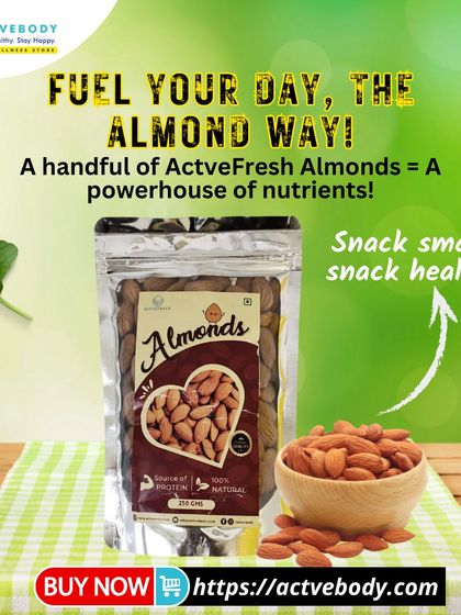 Fuel your day, the almond way! This image of ActveFresh Almonds presents them as a powerhouse of nutrients. A perfect healthy snack to boost energy and support heart health.