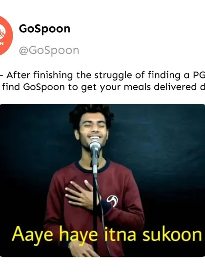 That feeling of pure relief when you've finally sorted your PG and then find GoSpoon to take care of your daily meals. Aaye haye, itna sukoon.