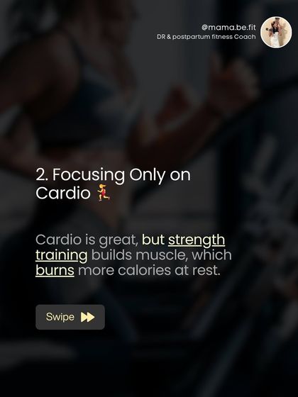 Mistake #2: Focusing only on cardio. Strength training is essential because it builds muscle, which burns more calories even when you're at rest.