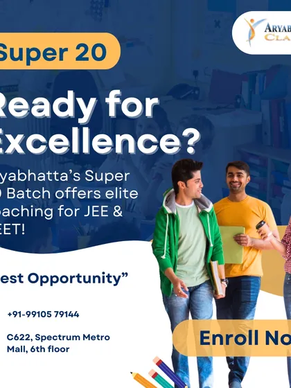 Are you ready for excellence? Our Super 20 Batch provides the best opportunity for elite coaching for both JEE and NEET aspirants.