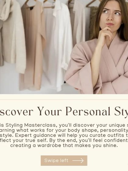 In my masterclass, you'll discover your unique personal style. I provide expert guidance to help you curate outfits that reflect your true self and make you shine.