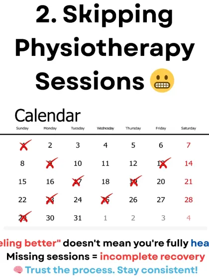 Recovery Mistake #2: Skipping physiotherapy sessions. Feeling better doesn't mean you're fully healed. Consistency is crucial for a complete and lasting recovery.