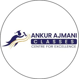 Ankur Ajmani Classes