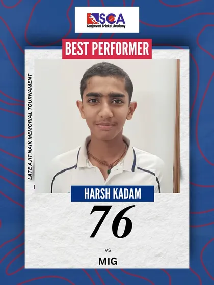 A crucial knock of 76 by Harsh Kadam in the Late Ajit Naik Memorial Tournament, showcasing his ability to perform in important selection trial matches.