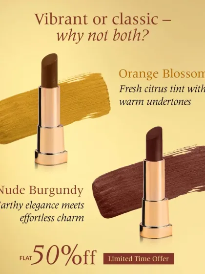 Why choose between vibrant and classic when you can have both? My Orange Blossom tint offers a fresh citrus look, while Nude Burgundy provides an earthy, effortless charm.