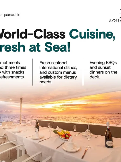 We believe that life at sea should be delicious. Expect gourmet meals, fresh seafood, and even sunset BBQs on the beach. Good food is a key part of the adventure.