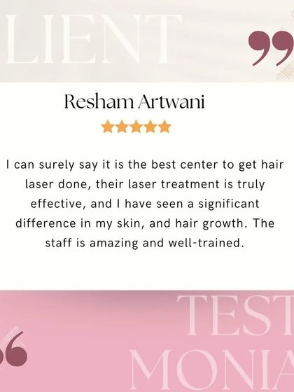 A client confirms that we are the best center for laser, noting the treatment is truly effective with a significant difference in her skin and hair growth.