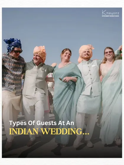 A title card for our fun series on the "Types Of Guests At An Indian Wedding." 