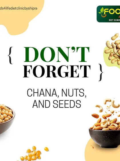 Don't forget about chana, nuts, and seeds. These are not only great snacks but also fantastic sources of protein and healthy fats for anyone on a plant-based diet.