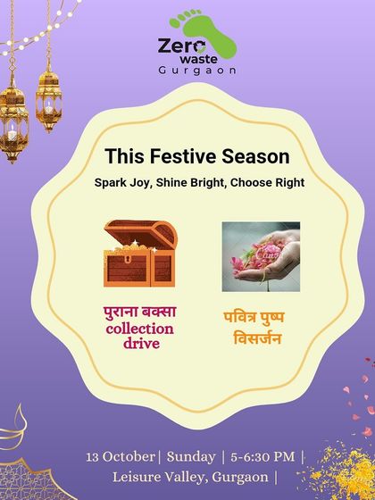 Announcing our pre-Diwali meetup, combining our 'Purana Baksa' collection drive with the 'Pavitra Pushp Visarjan' workshop. It's an opportunity to declutter your home and learn sustainable festive practices.