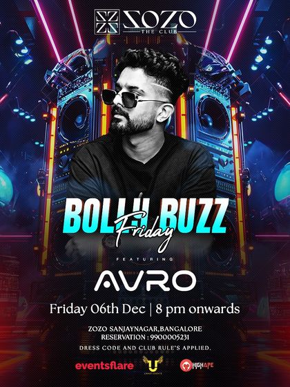 Bolly Buzz Friday at Zozo, Sanjaynagar. My Bollywood nights are a major draw across the city.