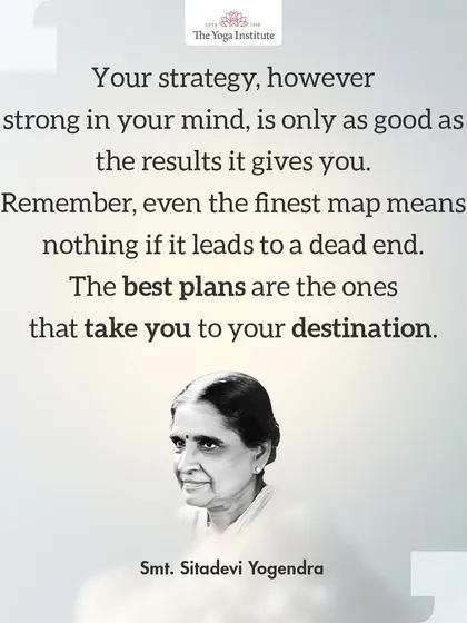Your strategy, however strong in your mind, is only as good as the results it gives you. Even the finest map means nothing if it leads to a dead end.