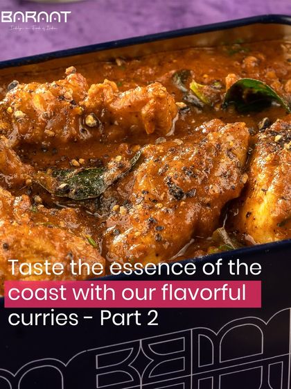 Taste the essence of the coast with our flavourful curries. This is the second part of our coastal curry collection.